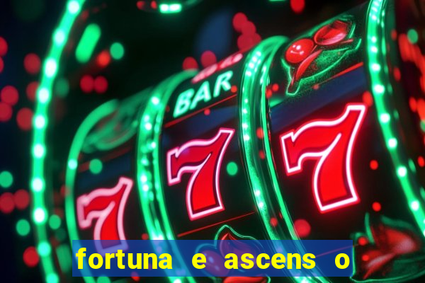 fortuna e ascens o livro pdf download